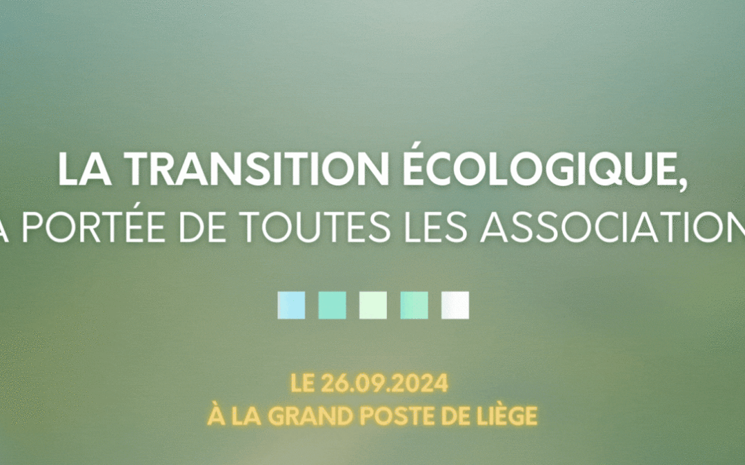 Liège – CODEF –  La transition écologique à la portée de toutes les associations ?